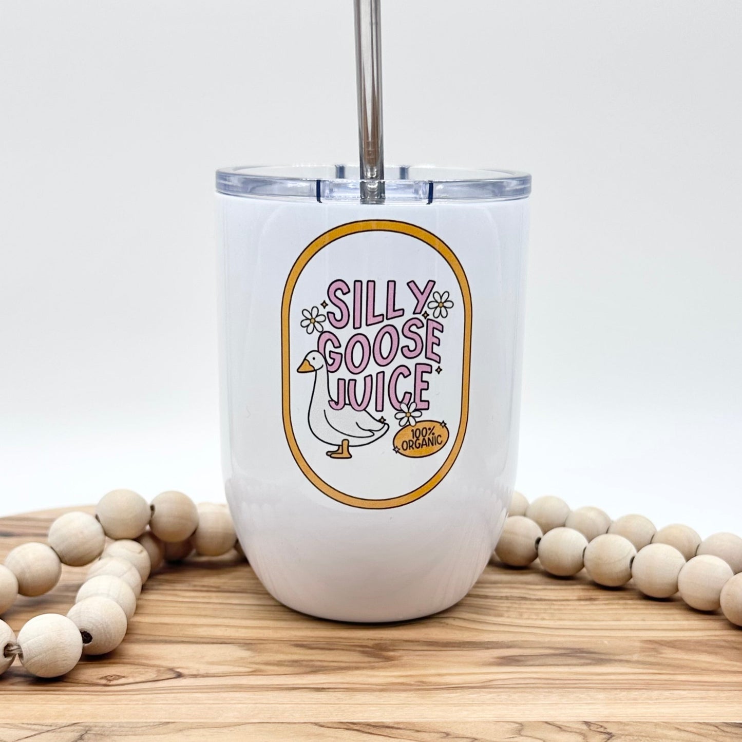 Silly Goose Juice Insulated Wine Glass