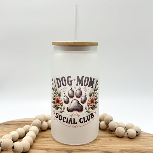 16oz Dog Mom Frosted Glass Tumbler - Iced Coffee Cup with Lid and Straw