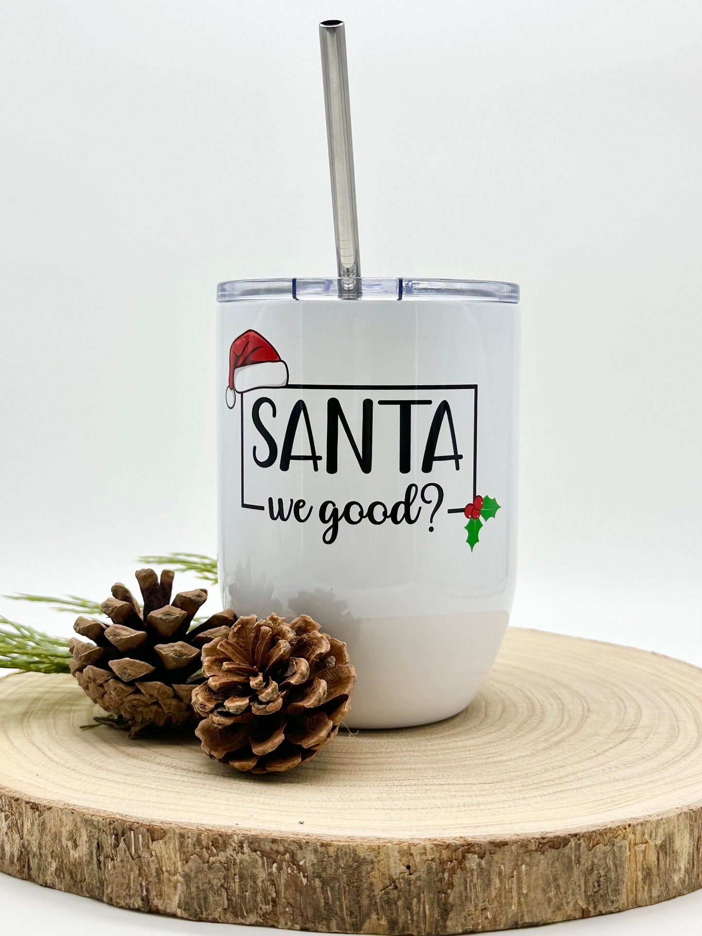 Funny Christmas Wine Glass - 15oz Insulated Tumbler with Lid and Straw